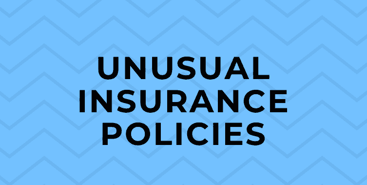 Unusual Insurance Policies You Didn't Know You Needed