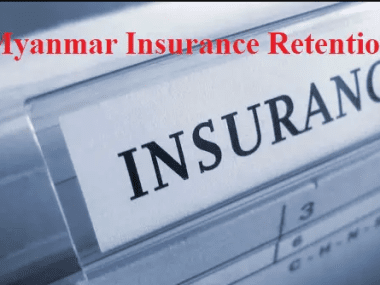 Myanmar Insurance Retention 2023